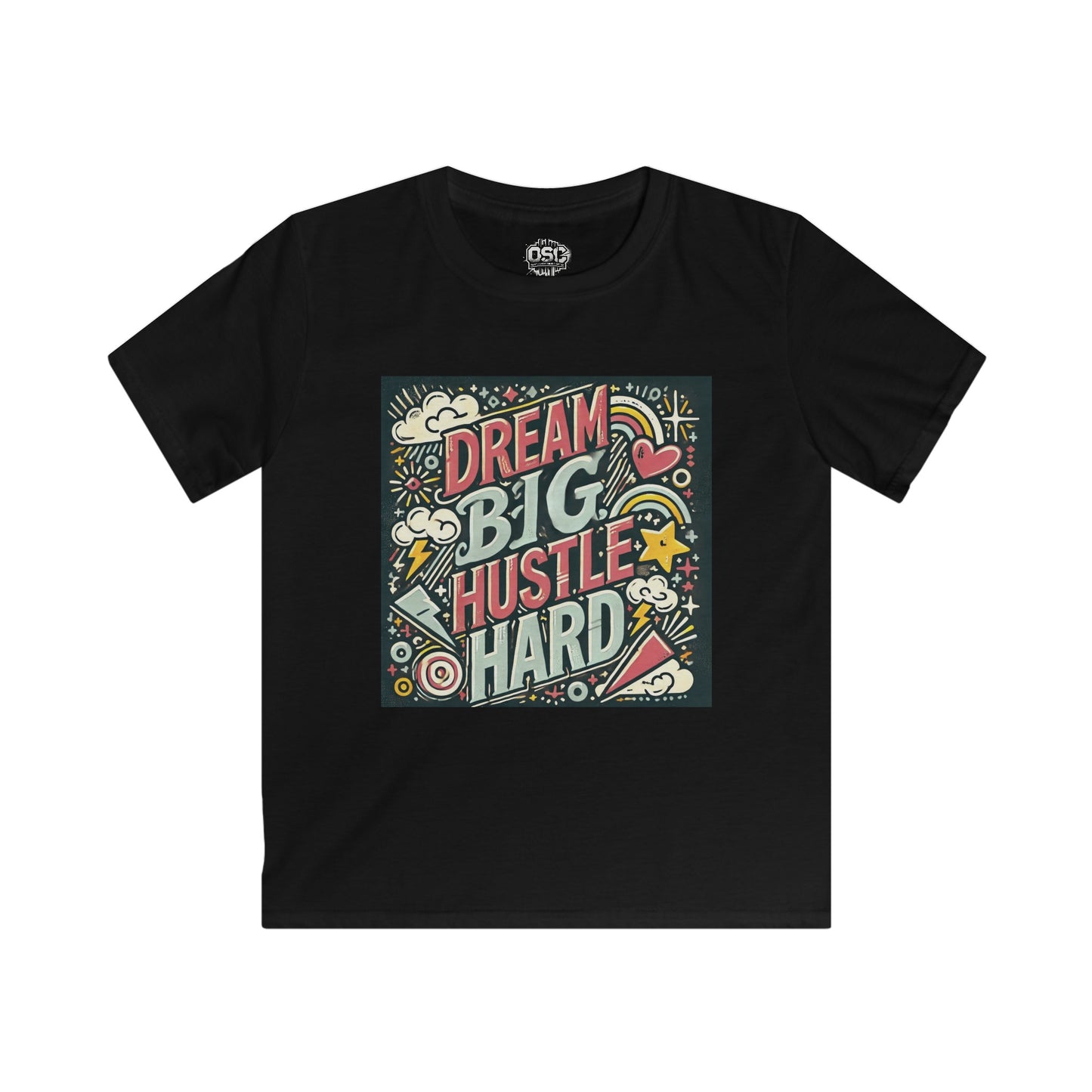 Dream Big Hustle Hard Kids Casual T-Shirt