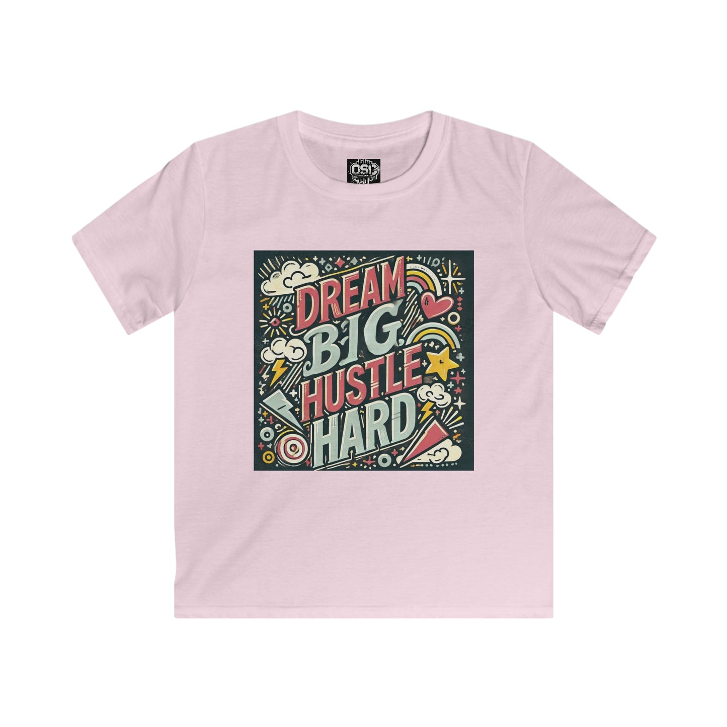 Dream Big Hustle Hard Kids Casual T-Shirt