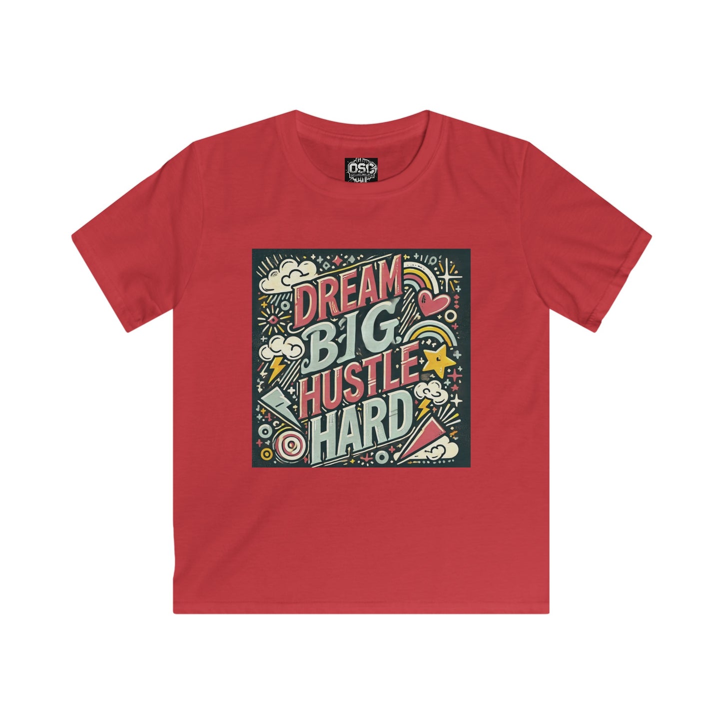 Dream Big Hustle Hard Kids Casual T-Shirt