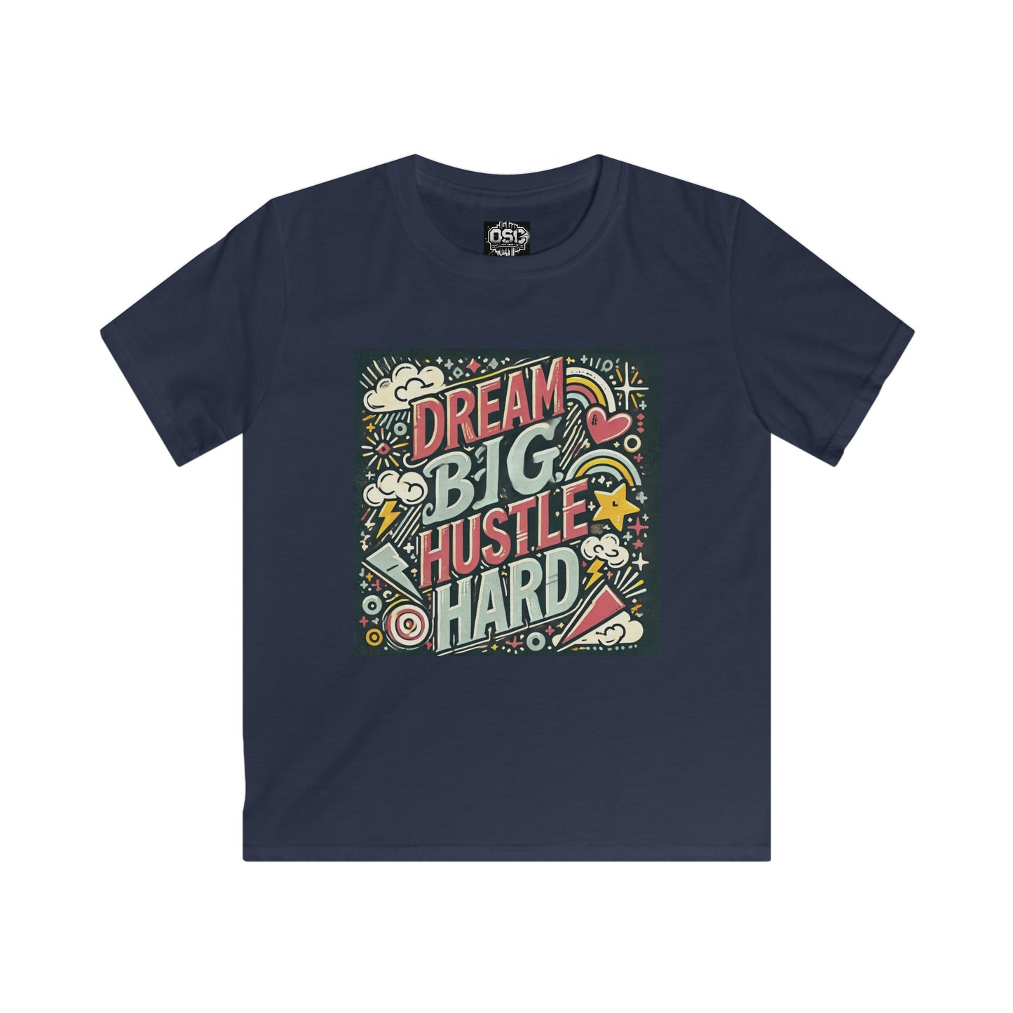 Dream Big Hustle Hard Kids Casual T-Shirt