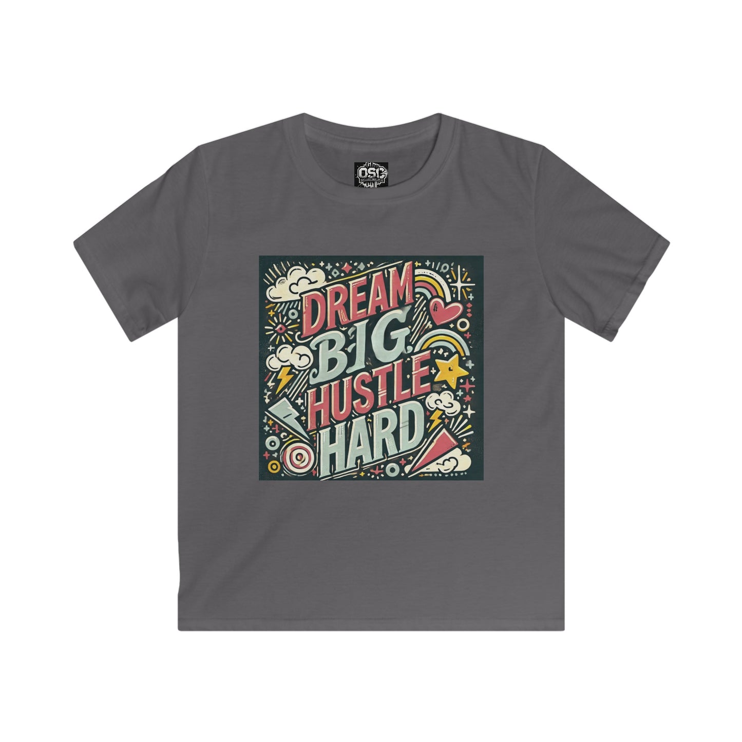 Dream Big Hustle Hard Kids Casual T-Shirt