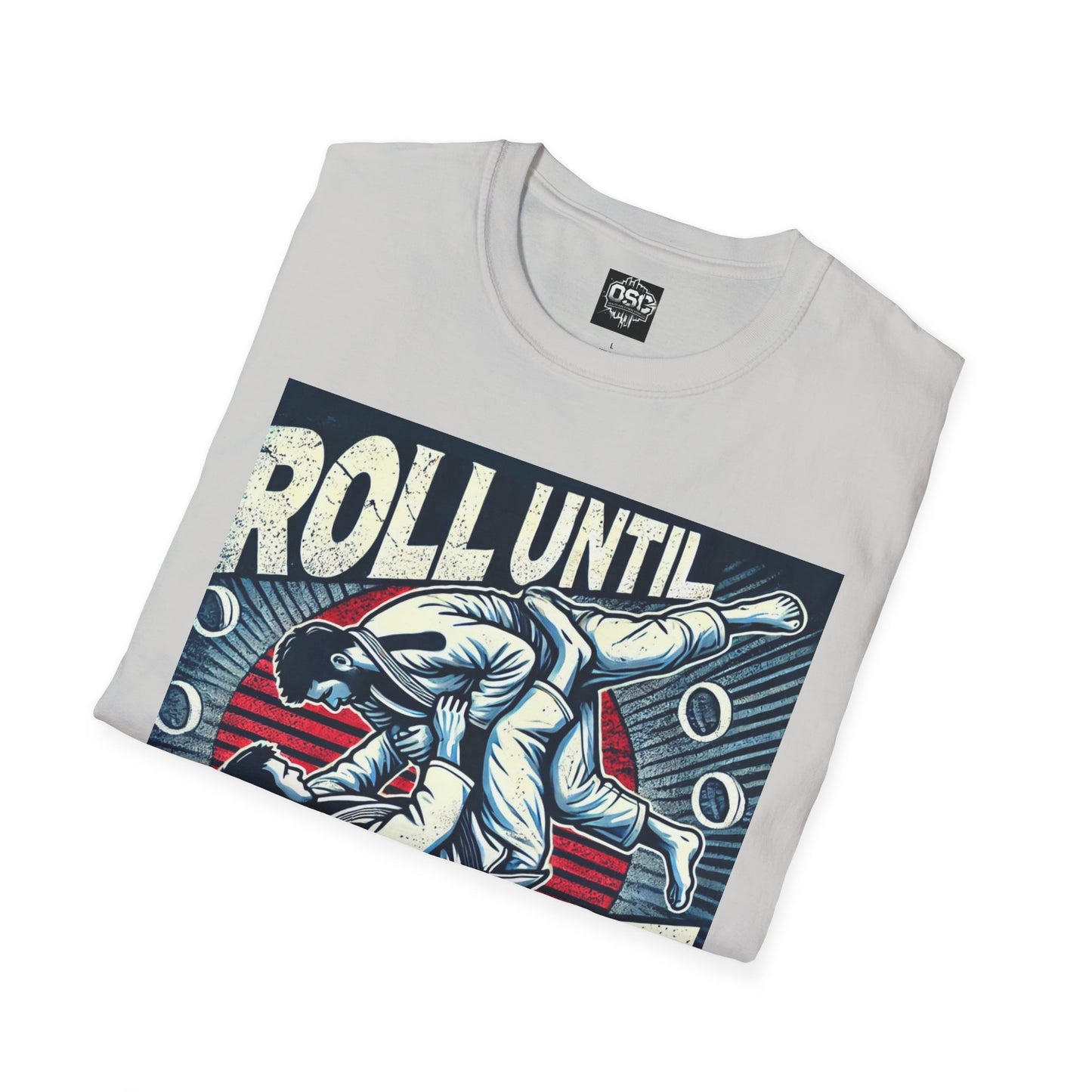 Roll Until You Rise Jiu Jitsu Inspired Men's T-Shirt