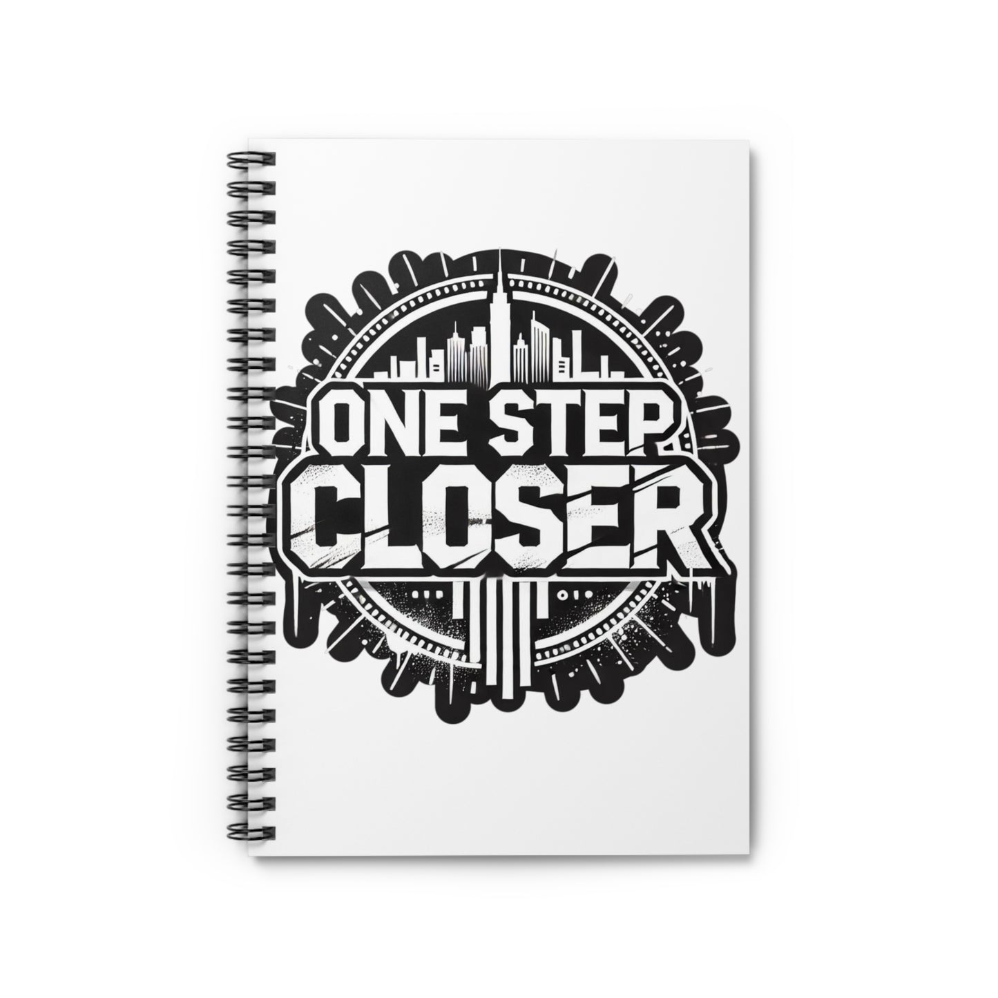 One Step Closer Spiral Notebook - Ruled Line