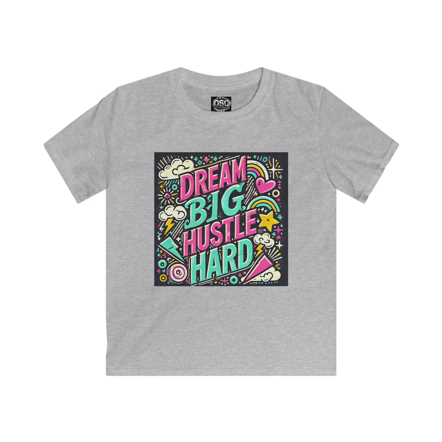 Dream Big Hustle Hard 2 Kids Casual T-Shirt