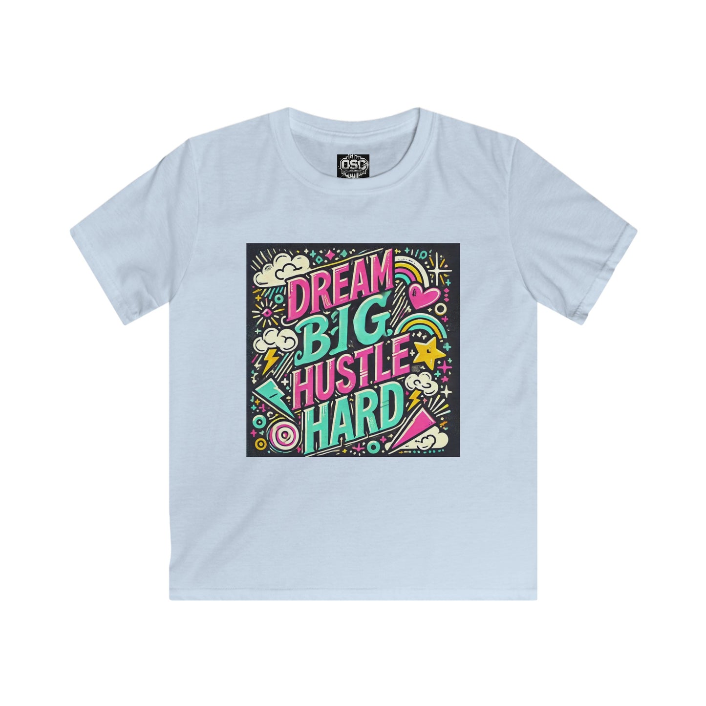 Dream Big Hustle Hard 2 Kids Casual T-Shirt