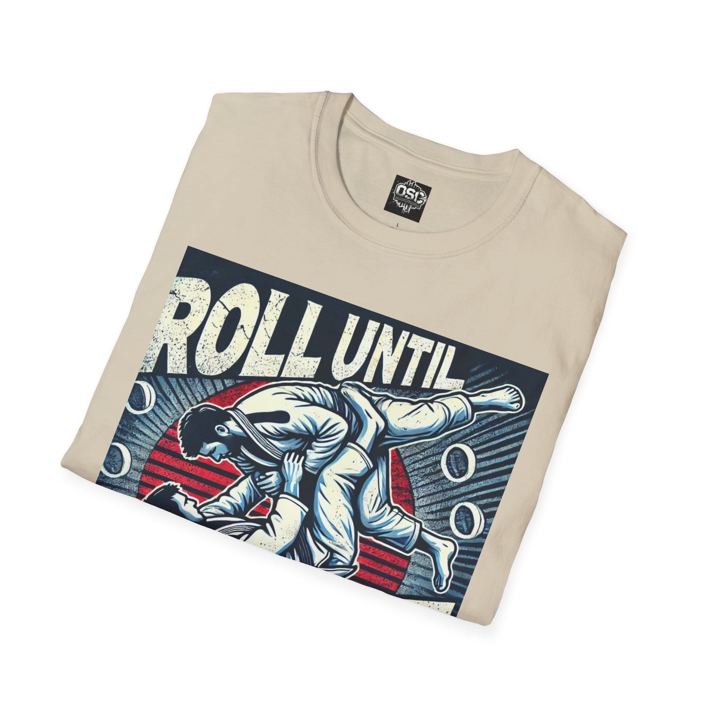 Roll Until You Rise Jiu Jitsu Inspired Men's T-Shirt